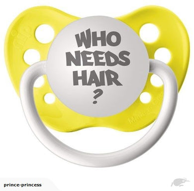 Who Need Hair? Pacifier