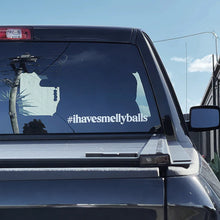Load image into Gallery viewer, #ihavesmellyballs Car Sticker